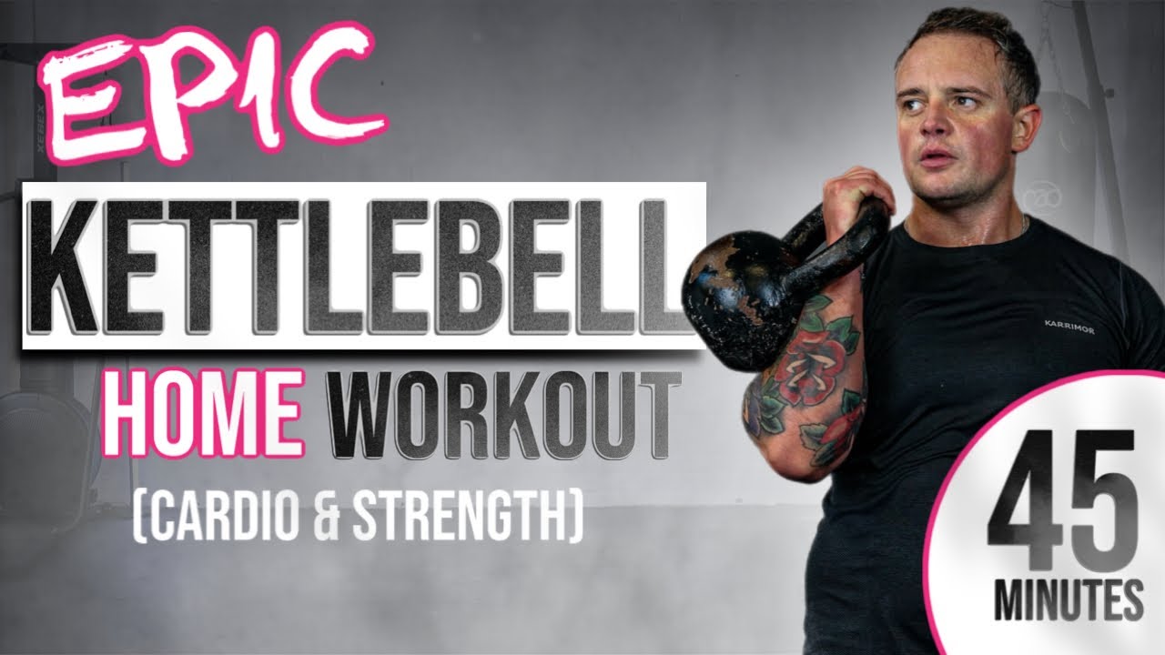 EPIC 45 Minute KETTLEBELL WORKOUT at Home | Full Body Cardio + Strength