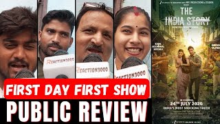 The Indian Story Public Review | The Indian Story Public Reaction | The Indian Story Movie Review