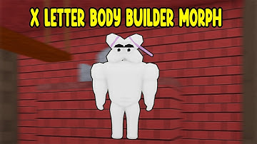 UPDATE - How To Find X Letter Body Builder  Morph in Find The Backrooms Morphs