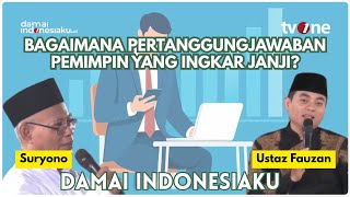 Download lagu Bagaimana Pertanggungjawaban Pemimpin yang Ingkar Janji? | Damai Indonesiaku