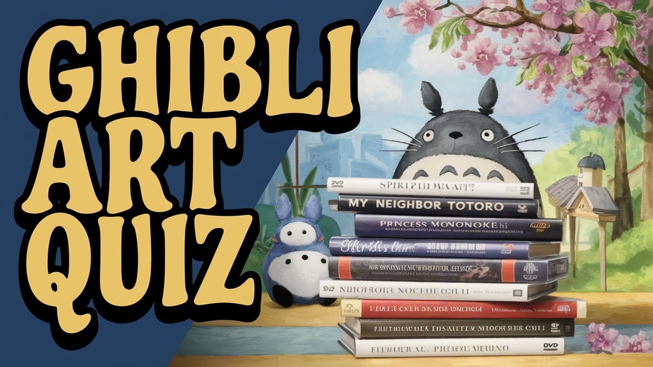 Only True Ghibli Fans Can Score 20/20 on This Art Quiz! 🌸 | Studio Ghibli Trivia Challenge - YouTube