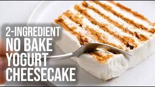 2-Ingredient No Bake Yogurt Cheesecake