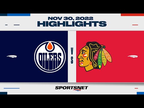 NHL Highlights | Oilers vs. Blackhawks - November 30, 2022