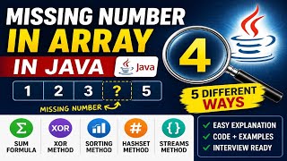 #25 Find Missing Number in Java Array Using Sum, XOR, HashSet & Streams