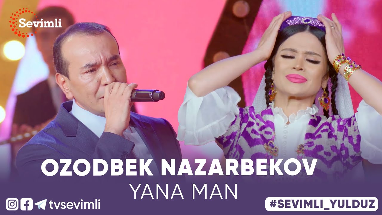 OZODBEK NAZARBEKOV - YANA MAN