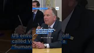 US envoy Steve Witkoff thanked Putin for being a “humanitarian”.