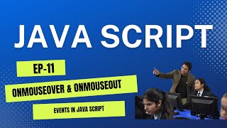 Java Script Tutorial(EP-11): onmouseover & onmouseout Event in Java Script