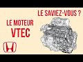 Le saviez-vous ? Le moteur VTEC 🔥