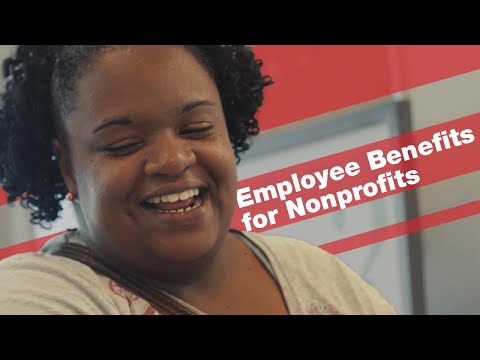 Employee Benefits for Nonprofits: Taking Care of the Caregivers