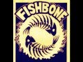 Fishbone - Question Of Life