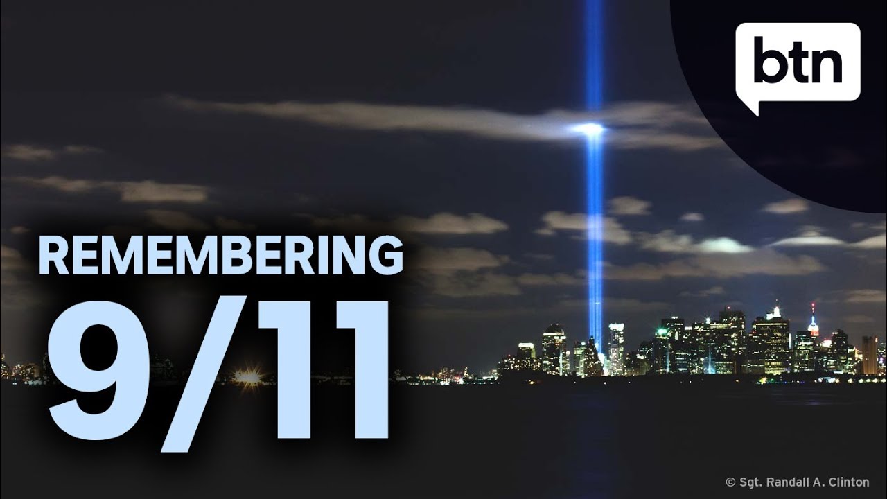 Where Were You September 11, 2001? Remembering 9/11 - Behind The News