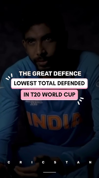 Lowest Total Defended In ICC T20 World Cup shorts shortsfeed cricket lowest-total-defended-in-icc-t20-world-cup-shorts-shortsfeed-cricket