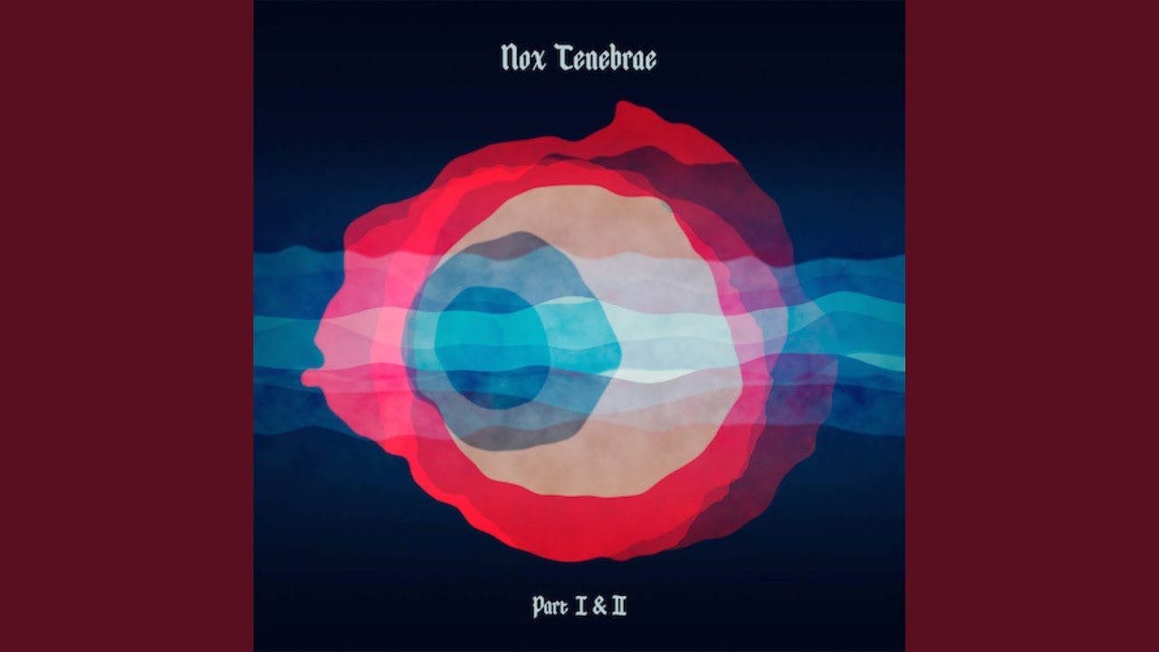 Nox Tenebrae: Part II (feat. Messer Quartet)