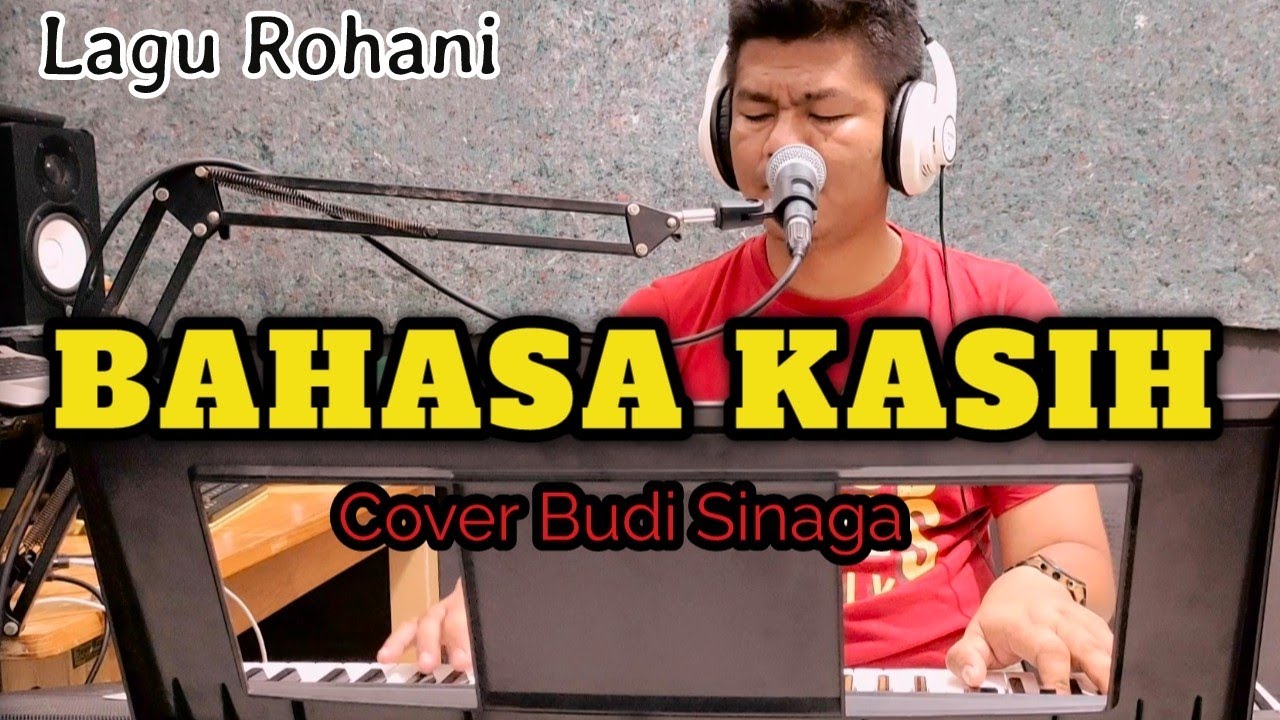 Bahasa Kasih (Lagu Rohani) Cover Budi Sinaga