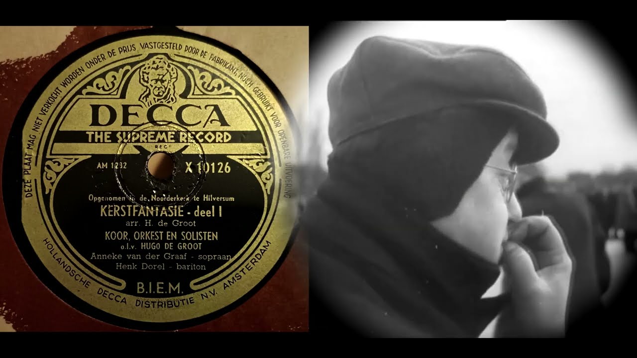 (1948) Kerstfantasie - Koor, Orkest en Solisten o.l.v. Hugo de Groot