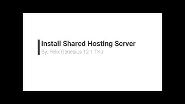 Tutorial install Shared Hosting Server di Linux Debian