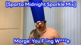 Morge - You F-ing W [Sparta Midnight Sparkle Mix]