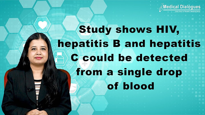 Hepatitis b or hepatitis c blood test là gì năm 2024