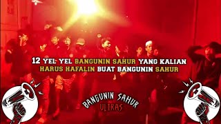 12 yel yel bangunin sahur yang kalian harus hafalin buat bangunin sahur