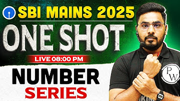 SBI Clerk Mains Quant 2025 | Number Series One Shot | Quant by Sumit Sir