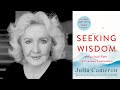 Julia cameron  seeking wisdom  banyen books