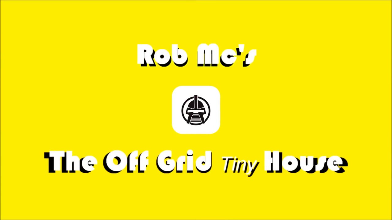 The Off Grid Humid Tiny House