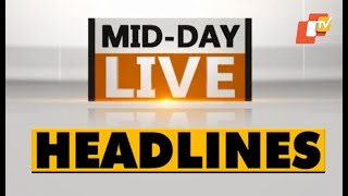 12 Am Headlines 26 July 2021 Odisha Tv