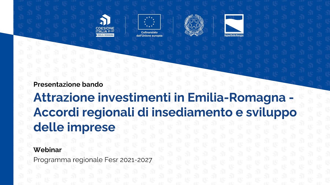 Presentazione bando Attrazione investimenti in Emilia Romagna