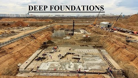 Deep Foundations | Types of Foundation | Foundation & its Types Part II