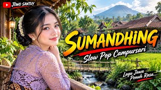 Download lagu SUMANDHING ❤️ Lagu Jawa Slow Pop Campursari | Cover Terbaru 2026 | JOWO SANTUY