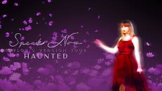 Taylor Swift - Haunted (Live Studio Version) [Speak Now (Taylor&#39;s Version) Tour]