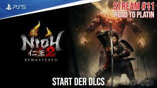 Nioh 2 Remastered - PS5 | Stream #11 - Start der DLCs | Road to PLATIN