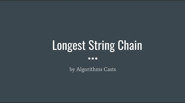 Google Coding Interview: Longest String Chain (Leetcode 1048)