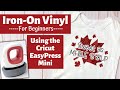 Iron-On Vinyl For Beginners Using The Cricut EasyPress Mini