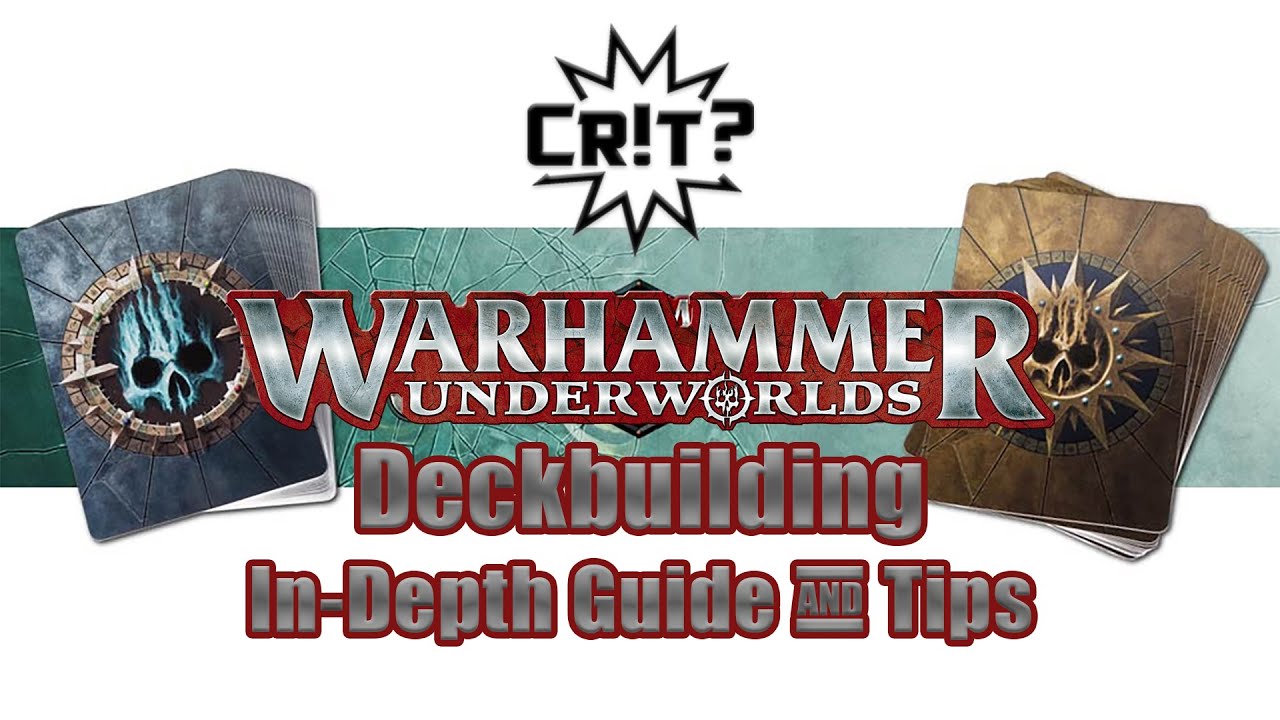 Warhammer Underworlds | Deckbuilding