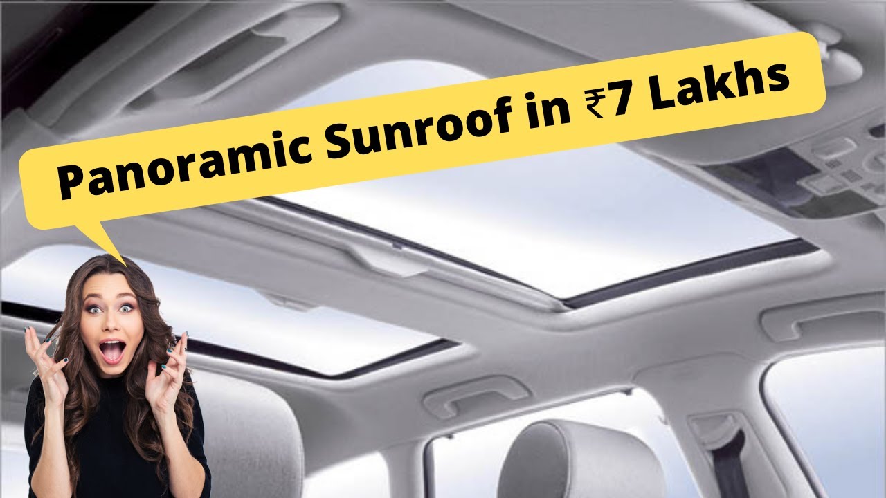 Cheapest Cars With Panoramic Sunroof in India इतनी सस्ती की सब ही