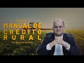 MANUAL DE CRÉDITO RURAL - PARTE 01