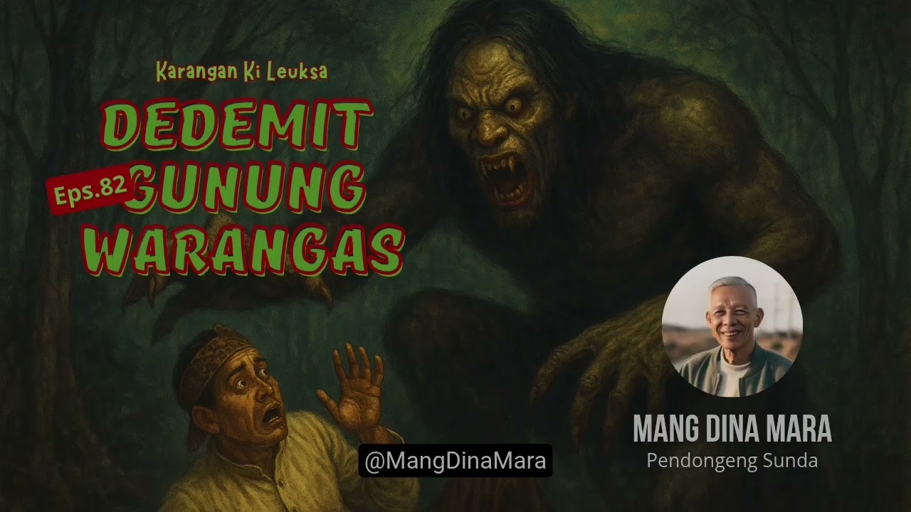 DEDEMIT GUNUNG WARANGAS Eps.82 Carita Sunda Mang Dina Mara 