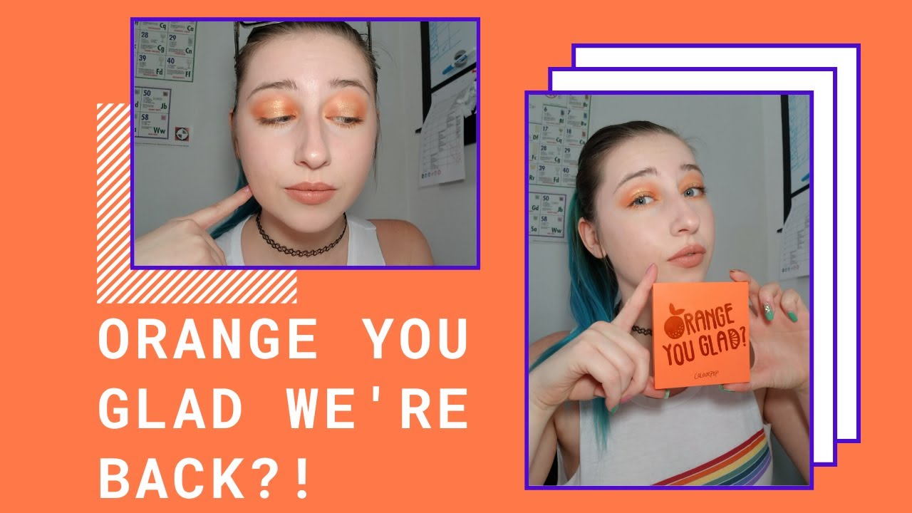 Orange You Glad We're Back?? - YouTube