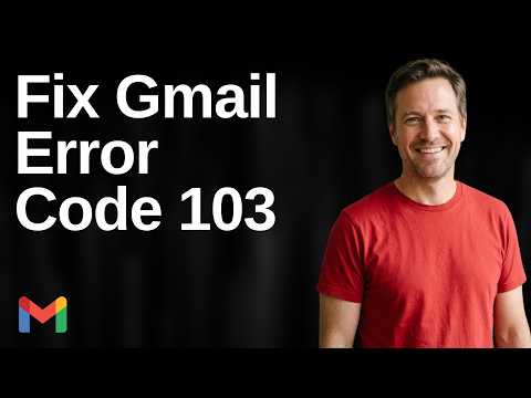 Fix Gmail Error Code 103 (3 Easy Fixes)