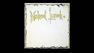 Naked Lunch- Little Too Late