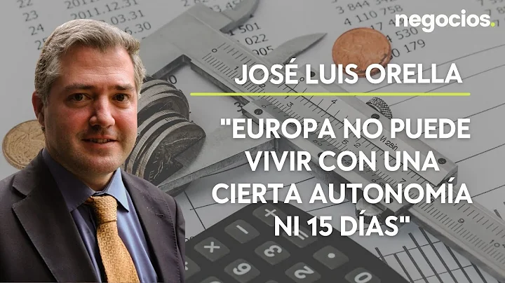 Jos Luis Orella: "Europa no puede vivir con cierta...