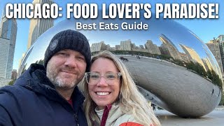 Food lovers guide where to eat in Chicago: A Food Lover's Paradise!