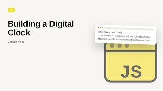 JavaScript - Web development basic Series: Building a Digital Clock