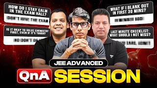JEE Advanced LIVE QnA | Exam Hall Strategy & Doubts⚡