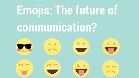 Linguistics Research: Are emojis the future of communication?