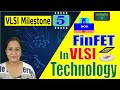 Exploring FinFET Technology: Milestones in VLSI Advancements!