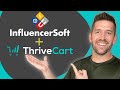 Influencersoft + Thrivecart - How to combine these powerful lifetime deals
