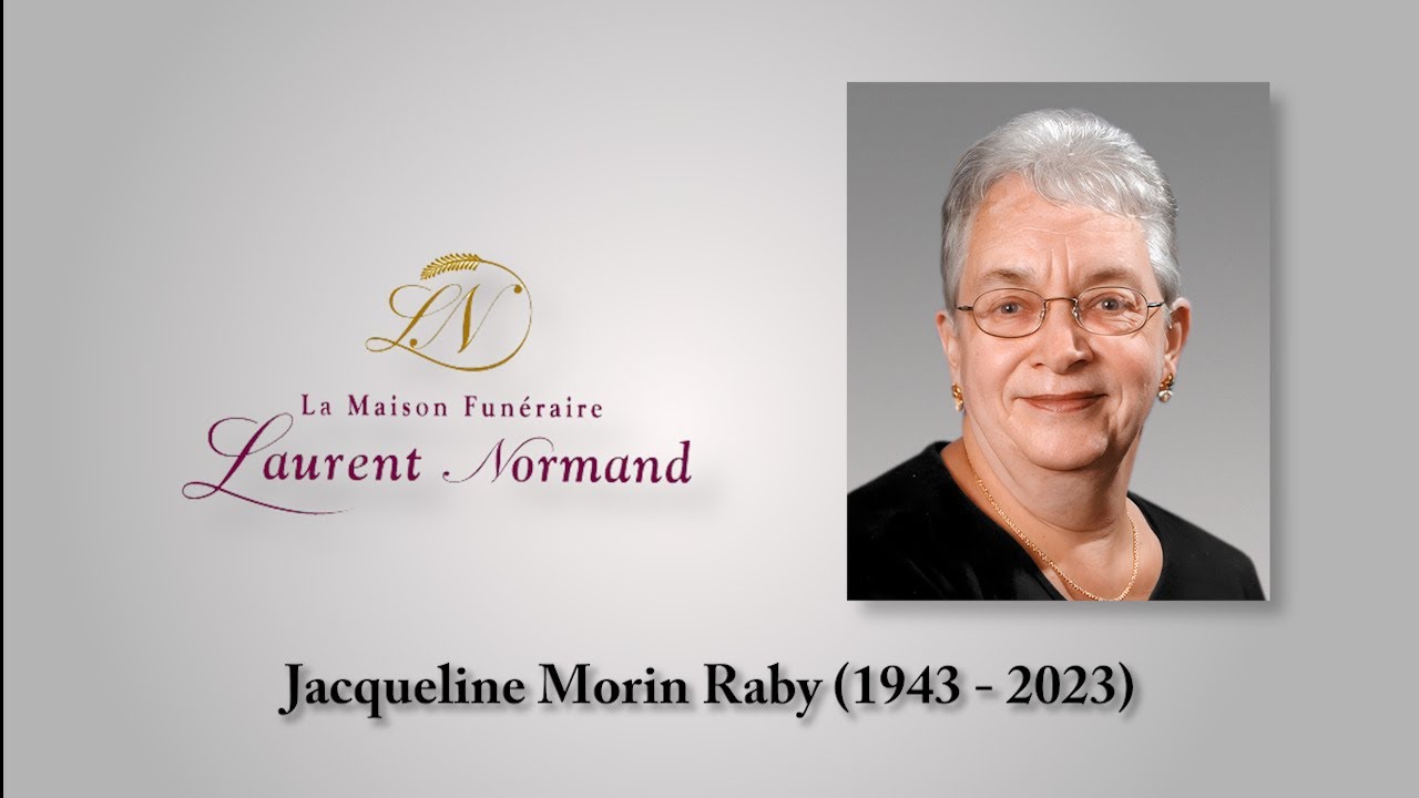 Jacqueline Morin Raby (1943 - 2023) - YouTube