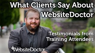 Testimonials from WebsiteDoctor event attendees Net Worth